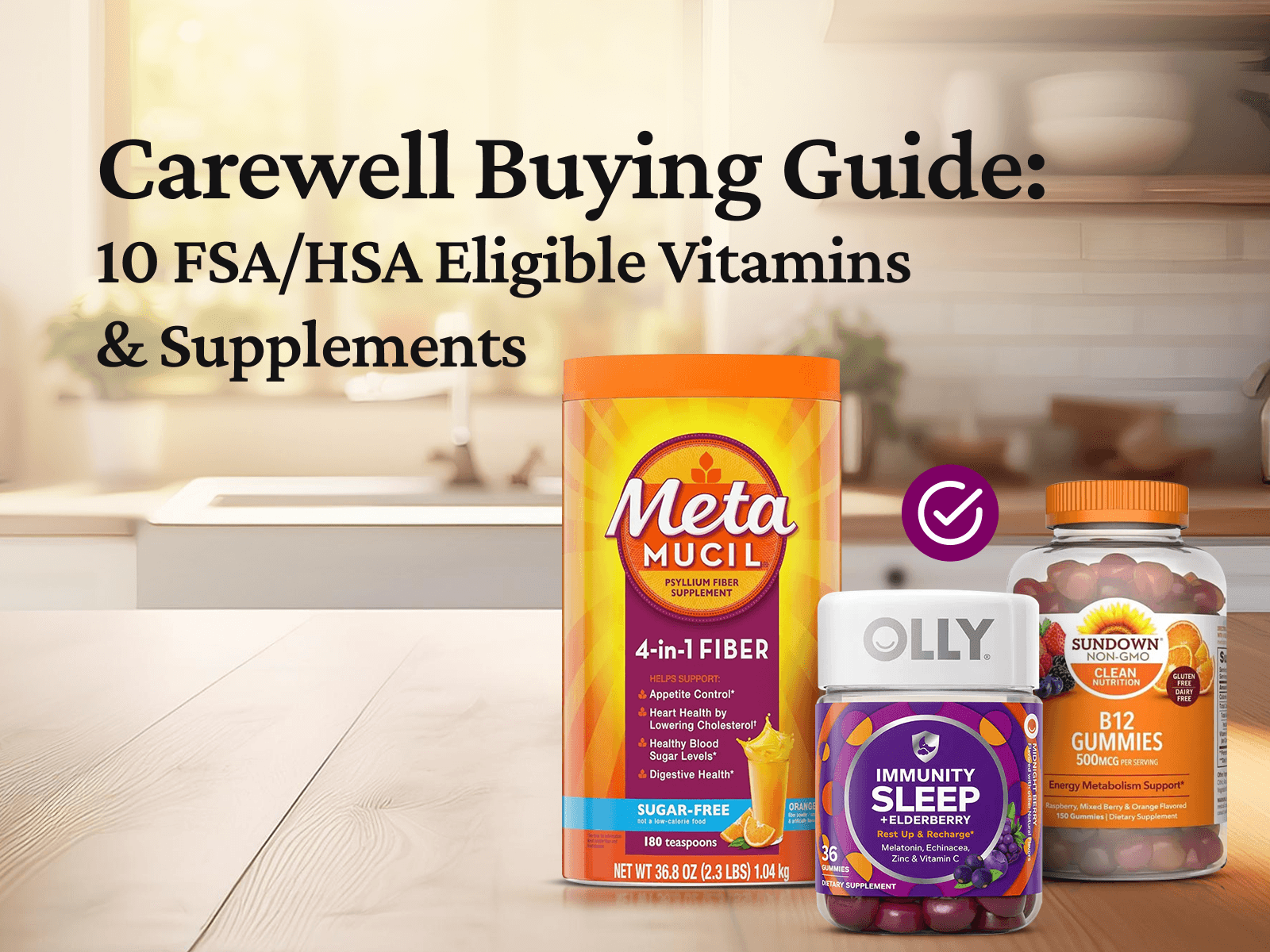 HSA/FSA Buying Guide: Eligible Vitamins, Supplements, & Immune Support